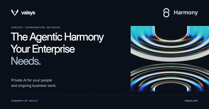 Harmony by Vaisys — The Agentic Harmony Your Enterprise Needs. Cool-white typography beside blue and silver abstract forms.