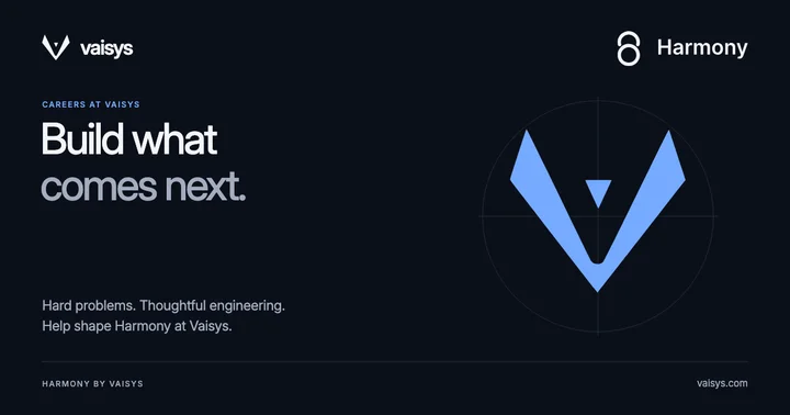 Vaisys — Build what comes next. The official Vaisys symbol in signal blue alongside a careers invitation.
